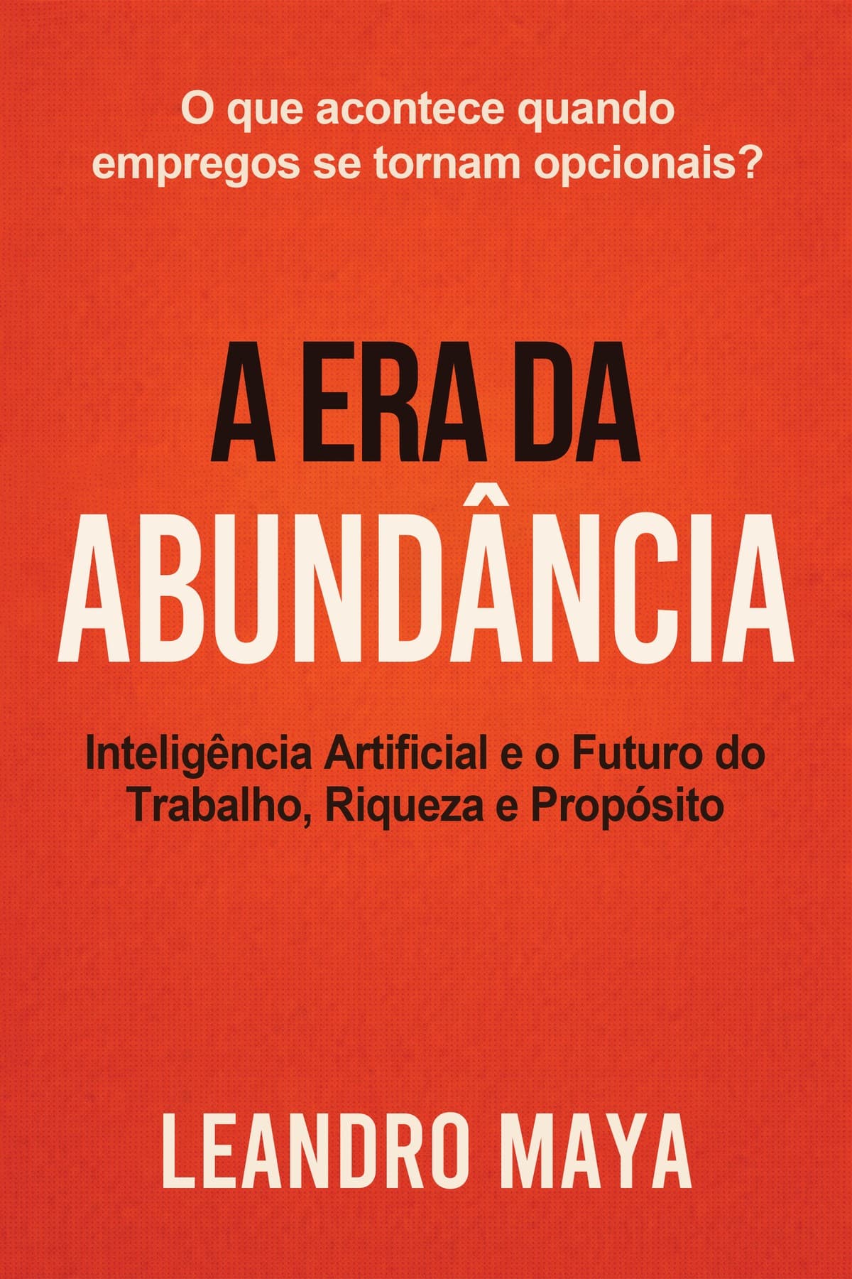A Era da Abundância cover